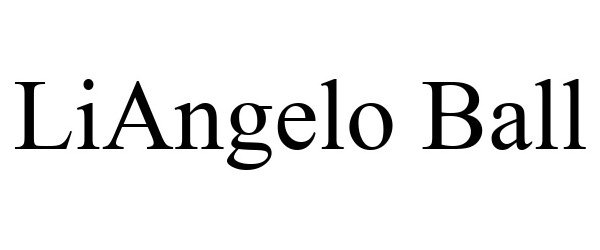 Trademark Logo LIANGELO BALL