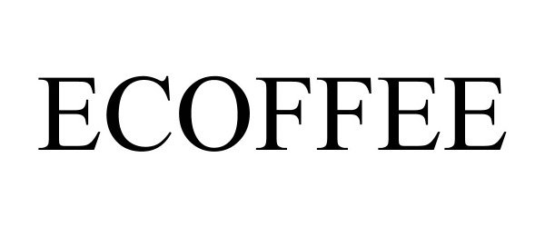 Trademark Logo ECOFFEE