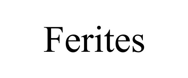 Trademark Logo FERITES