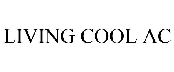  LIVING COOL AC