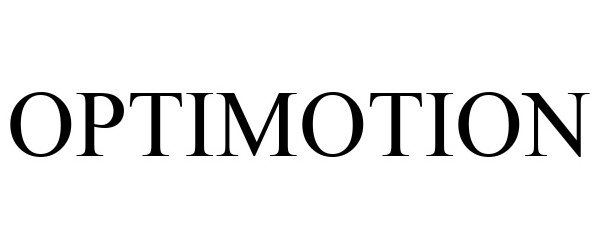 Trademark Logo OPTIMOTION