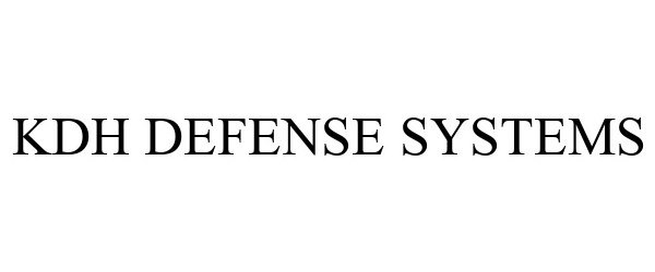  KDH DEFENSE SYSTEMS