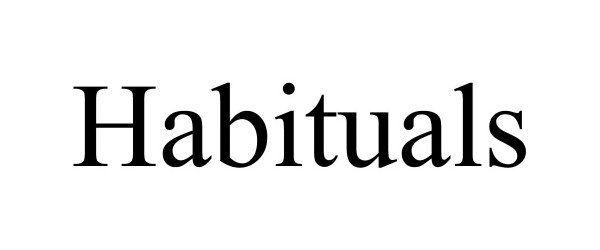 Trademark Logo HABITUALS
