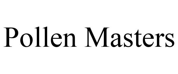 Trademark Logo POLLEN MASTERS