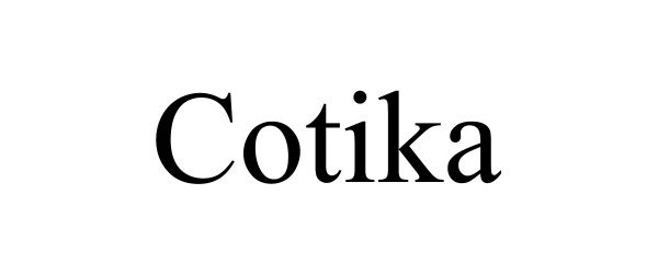 Trademark Logo COTIKA