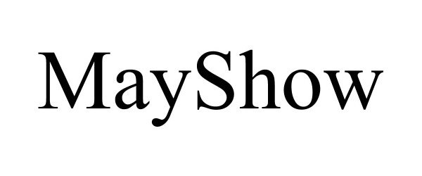 MAYSHOW