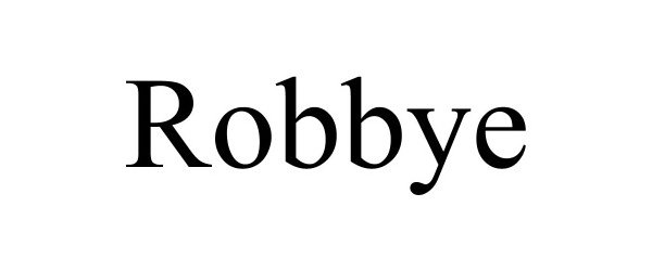  ROBBYE