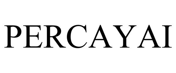 Trademark Logo PERCAYAI