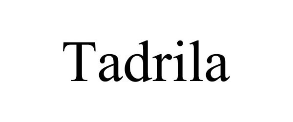 Trademark Logo TADRILA