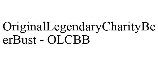  ORIGINALLEGENDARYCHARITYBEERBUST - OLCBB