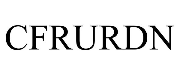 Trademark Logo CFRURDN