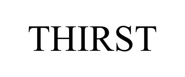Trademark Logo THIRST