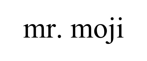 Trademark Logo MR. MOJI