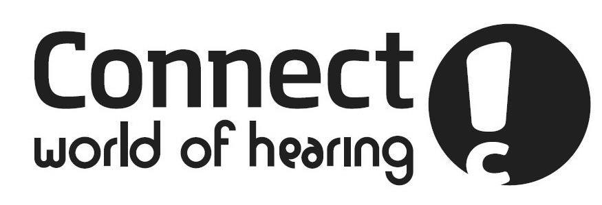 Trademark Logo CONNECT WORLD OF HEARING !