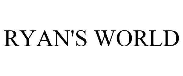 Trademark Logo RYAN'S WORLD