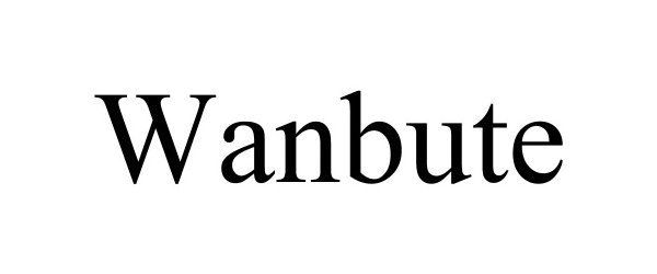 Trademark Logo WANBUTE