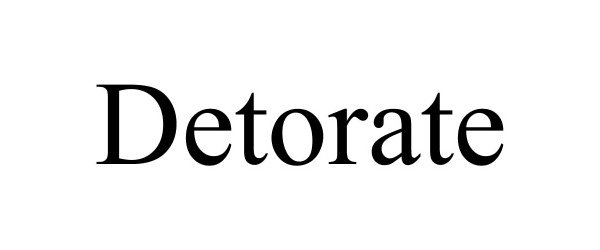 Trademark Logo DETORATE