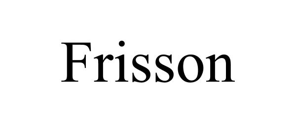 Trademark Logo FRISSON