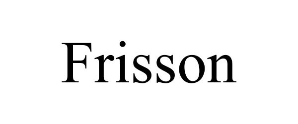 FRISSON