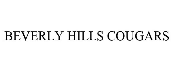 Trademark Logo BEVERLY HILLS COUGARS
