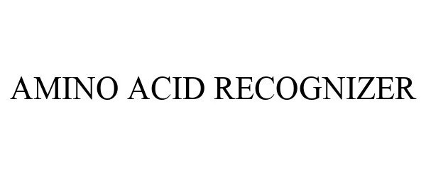 Trademark Logo AMINO ACID RECOGNIZER