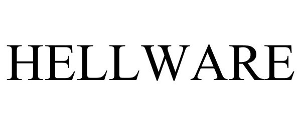 Trademark Logo HELLWARE