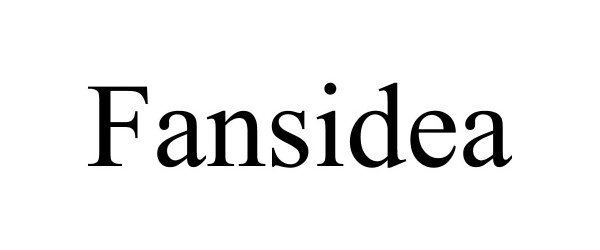 Trademark Logo FANSIDEA