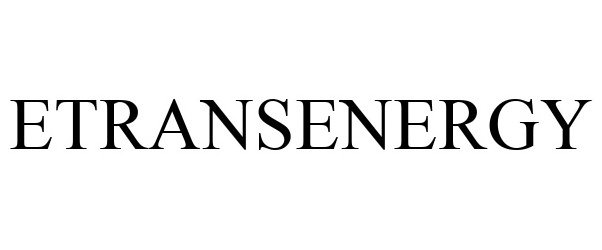 Trademark Logo ETRANSENERGY