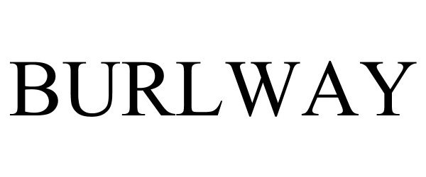 Trademark Logo BURLWAY