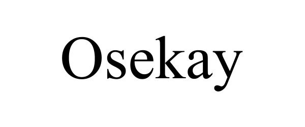 Trademark Logo OSEKAY