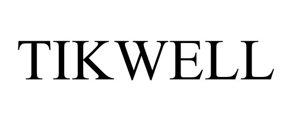 Trademark Logo TIKWELL