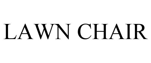 Trademark Logo LAWN CHAIR