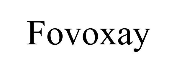 Trademark Logo FOVOXAY