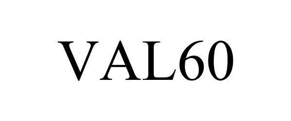 Trademark Logo VAL60