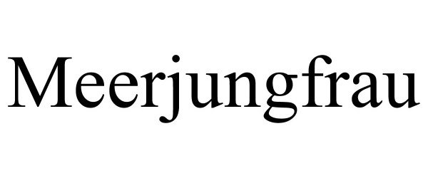 Trademark Logo MEERJUNGFRAU