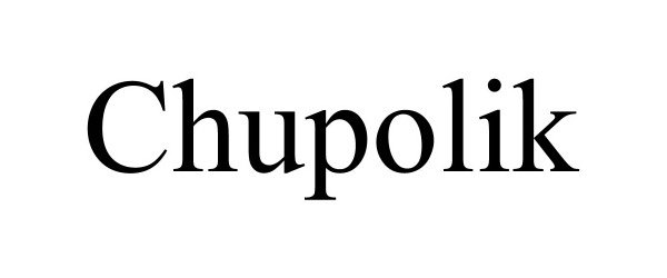  CHUPOLIK