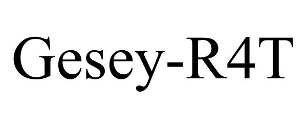 Trademark Logo GESEY-R4T