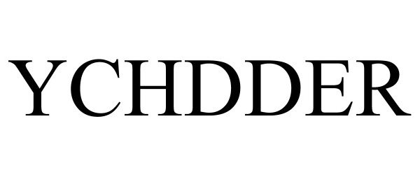 Trademark Logo YCHDDER