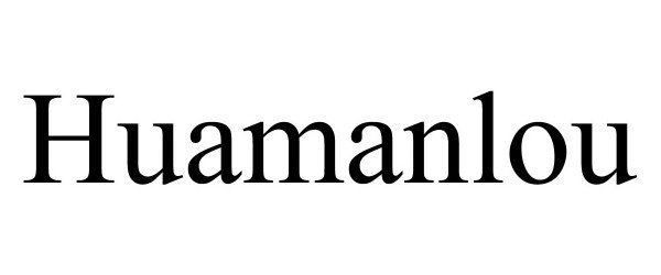 Trademark Logo HUAMANLOU