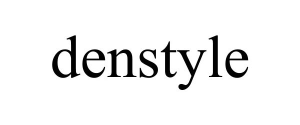 Trademark Logo DENSTYLE