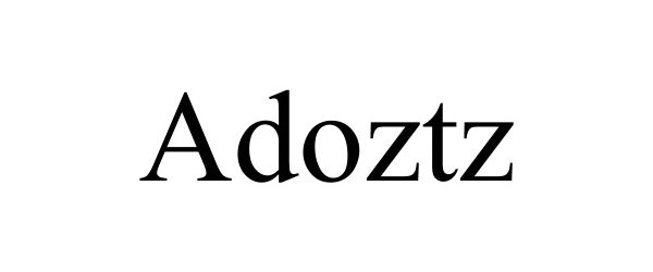 Trademark Logo ADOZTZ