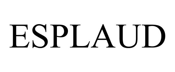 Trademark Logo ESPLAUD