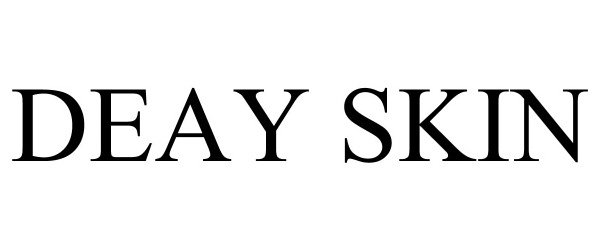 Trademark Logo DEAY SKIN