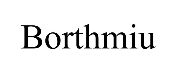 Trademark Logo BORTHMIU