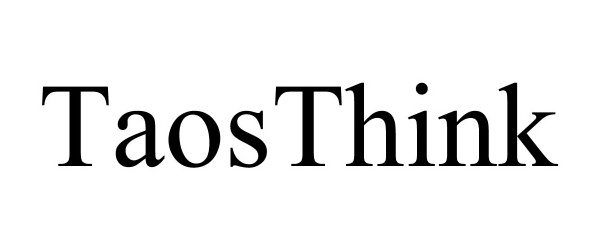 Trademark Logo TAOSTHINK