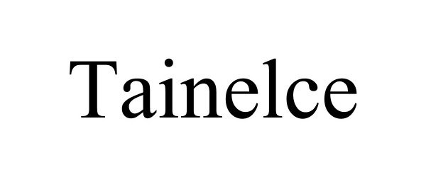 Trademark Logo TAINELCE