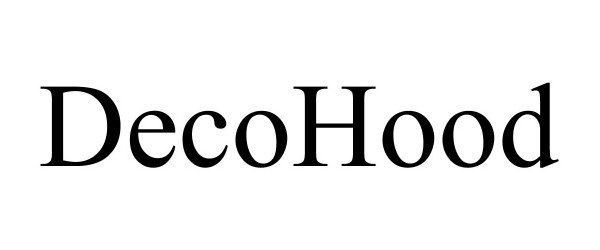 Trademark Logo DECOHOOD