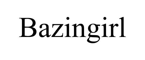 Trademark Logo BAZINGIRL