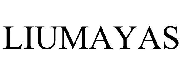 Trademark Logo LIUMAYAS