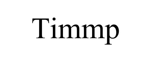 Trademark Logo TIMMP
